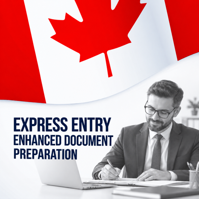 Express Entry Enhanced Document Preparation